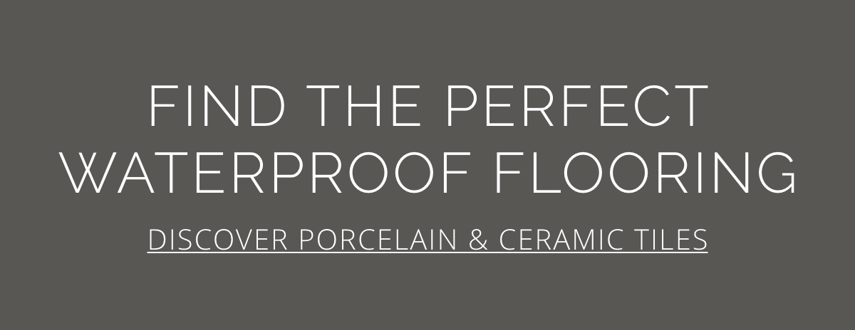 Discover Porcelain and Ceramic Tiles