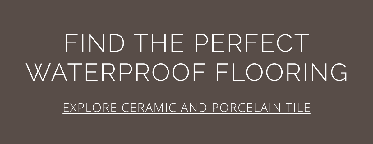 Explore Ceramic and Porcelain Tile