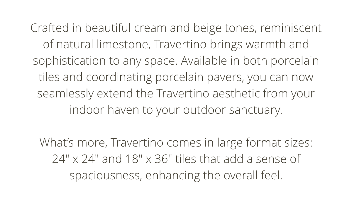 More about Travertino.