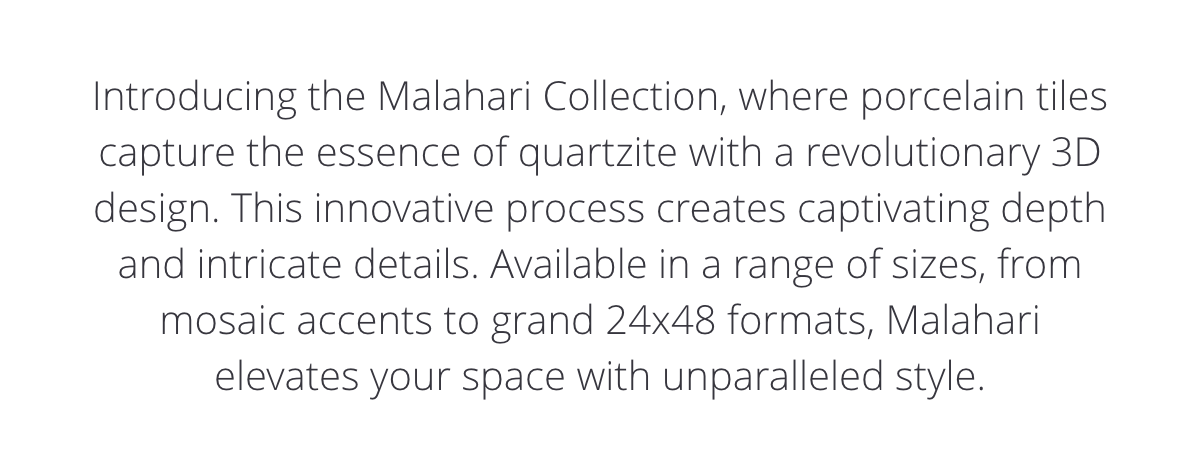 Introducing the Malahari Collection