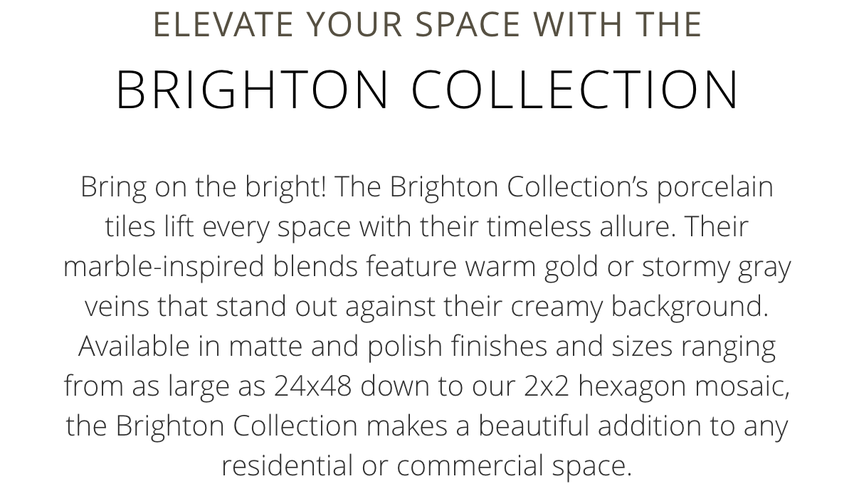 Brighton Collection